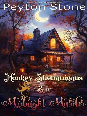 cover image of Monkey Shenanigans & a Midnight Murder